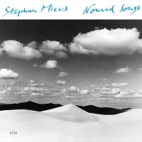 Stephan Micus – Nomad Songs