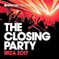 Defected Presents The Closing Party Ibiza 2017