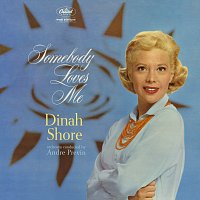 Dinah Shore – Somebody Loves Me