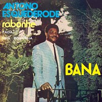 Bana – Antono Esquederode