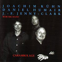Joachim Kuhn Trio – Carambolage
