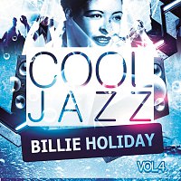 Billie Holiday – Cool Jazz Vol. 4
