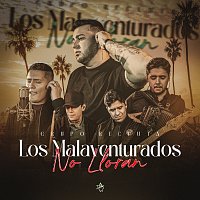 Los Malaventurados No Lloran