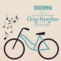 Chico Hamilton Quintet – Riding Tunes