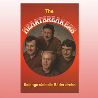 Heartbreakers – Solange sich die Rader drehn