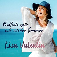 Lisa Valentin – Endlich spür ich wieder Sommer