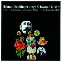 Helmut Qualtinger – Helmut Qualtinger singt Schwarze Lieder