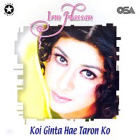 Irm Hassan – Koi Ginta Hae Taron Ko
