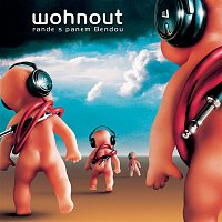 Wohnout – Rande S Panem Bendou MP3