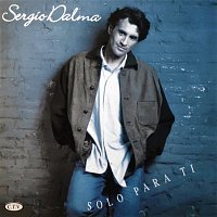Sergio Dalma – Solo Para Ti