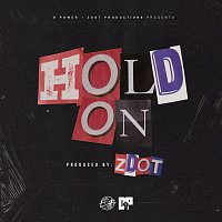 D Power Diesle, Zdot – Hold On
