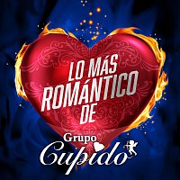 Grupo Cupido – Lo Más Romántico De