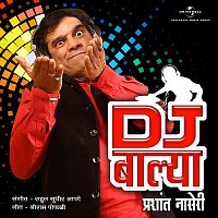 Prashant Naseri – DJ Balya