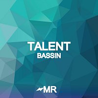 Talent – Bassin