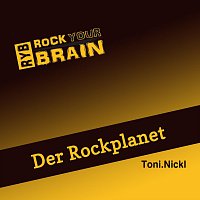 ROCK YOUR BRAIN – ROCK YOUR BRAIN - Der Rockplanet
