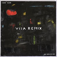 In Hoodies – Coo Coo (VIIA Remix)