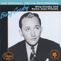 Přední strana obalu CD Bing Crosby And Some Jazz Friends