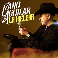 Cano Aguilar – La Hielera