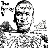 The Funky W, Zapp, Mike Van Dz, Diamond D – Everybody [Intro & Outro Remix]