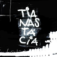Tianastacia – Ta Na Boa