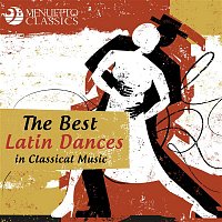 Various Artists.. – The Best Latin Dances in Classical Music