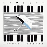 Lambert – Les Parapluies de Cherbourg [From "The Umbrellas of Cherbourg"]