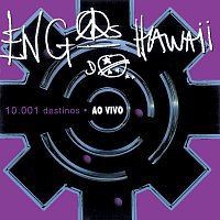 Engenheiros Do Hawaii – 10.001 Destinos [Live]