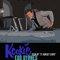 Edd Kookie Byrnes – Kookie Star Of 77 Sunset Strip