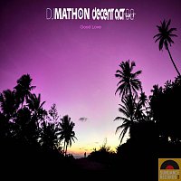 dj mathon vs decent act – Good love