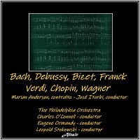 Bach, Debussy, Bizet, Franck, Verdi, Chopin, Wagner (Live)