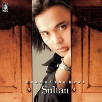 Sultan – Best of The Best Sultan