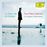Los Angeles Philharmonic, Esa-Pekka Salonen – Stravinsky: Le Sacre du Printemps/Bartók: Miraculous Mandarin Suite/Mussorgsky: Night on Bald Mountain