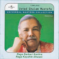 Ustad Ghulam Mustafa Khan – Universal Masters Collection Ustad Ghulam Mustafa Khan