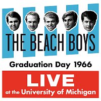 The Beach Boys – Graduation Day 1966: Live At The University Of Michigan