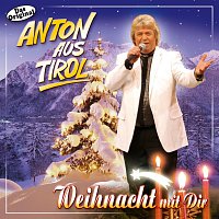 Anton aus Tirol – Weihnacht mit Dir