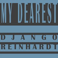 Django Reinhardt – My Dearest