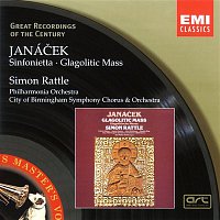 Sir Simon Rattle – Janácek: Sinfonietta & Glagolitic Mass