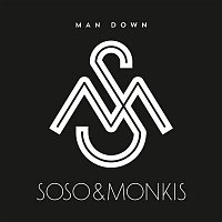 Soso, Monkis – Man Down
