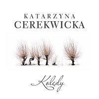 Katarzyna Cerekwicka – Kolędy