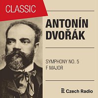 Prague Radio Symphony Orchestra – Antonín Dvořák: Symphony No. 5 in F Major, B54
