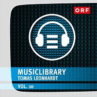 Tomas Leonhardt – ORF-Musiclibrary Vol.10