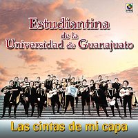 Estudiantina de la Universidad de Guanajuato – Las Cintas De Mi Capa