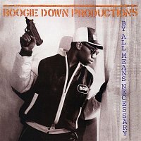 Boogie Down Productions – By All Means Necessary (Expanded Edition)