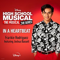 Frankie Rodriguez, Joshua Bassett – In a Heartbeat [From "High School Musical: The Musical: The Series (Season 2)"]