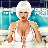 Anda Adam – Rendez-vous