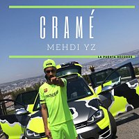 Mehdi YZ – Cramé