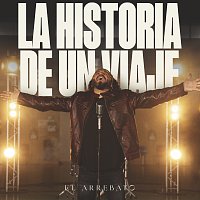 El Arrebato – La Historia De Un Viaje