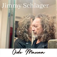 Jimmy Schlager – Oide Mauna