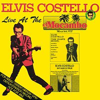 Elvis Costello & The Attractions – Live At The El Mocambo