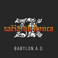Začiatok Konca – Babylon AD